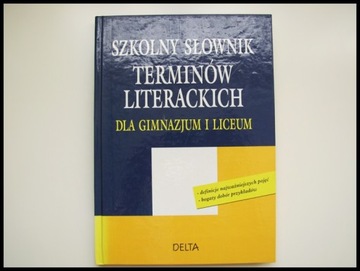 Szkolny Słownik Terminów Literackich dla gimnazjum