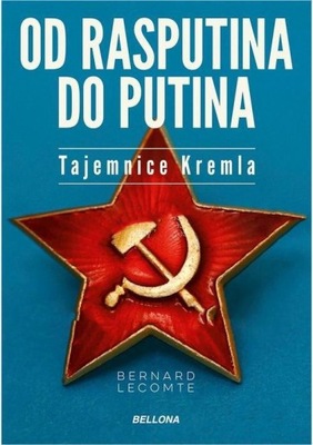 Od Rasputina do Putina Bernard Lacomte