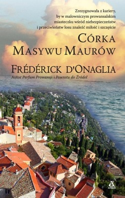 CÓRKA MASYWU MAURÓW Frederick Donaglia Prowansja