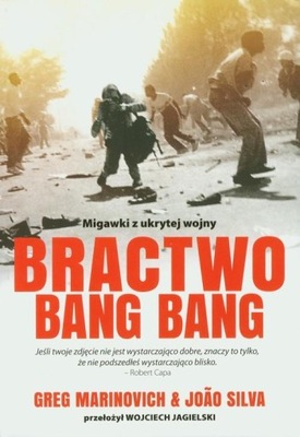 Bractwo Bang Bang Greg Marinovich NOWA