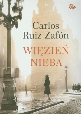 Więzień nieba Carlos Ruiz Zafón