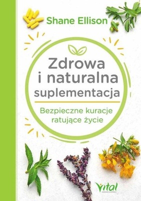 Zdrowa i naturalna suplementacja Shane Ellison