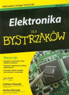 Elektronika dla bystrzaków. Wydanie II stan BDB -