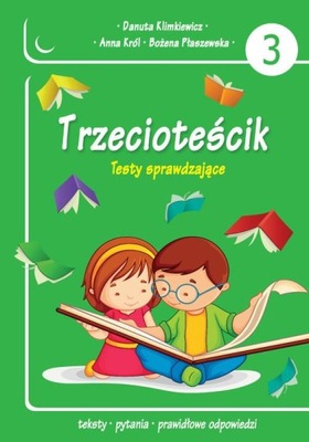 Trzecioteścik. Testy sprawdzające Testy zadania odpowiedzi