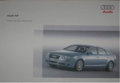 Audi A6 C6 sedan polska instrukcja obsługi 2004 -2008