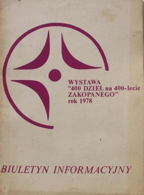 WYSTAWA 400 DZIEŁ NA 400-LECIE ZAKOPANEGO 1978