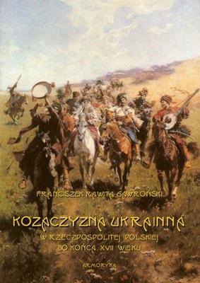 Kozaczyzna ukrainna w Rzeczpospolitej Polskiej do końca XVIII wieku