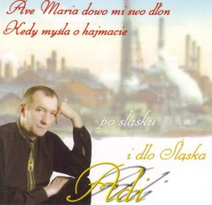 ADI Po Śląsku i Dlo Śląska CD Ave Maria Grecki Sen