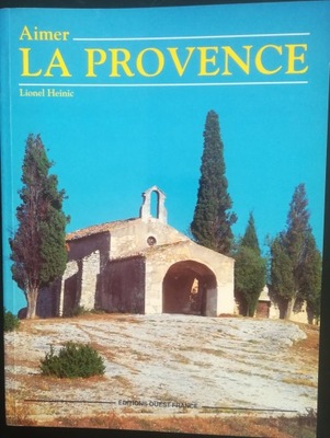 La Provence Aimer HEINIC Lionel