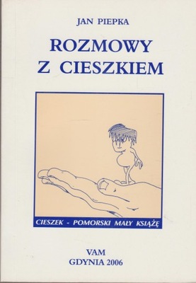 ROZMOWY Z CIESZKIEM Jan Piepka