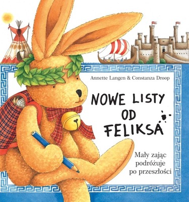 Nowe Listy od Feliksa książka z listami dla dzieci