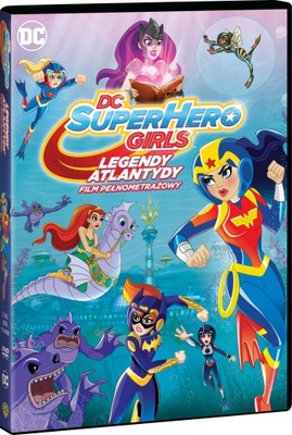 DC SUPER HERO GIRLS: LEGENDY ATLANTYDY DVD PL