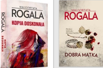 Małgorzata Rogala Kopia doskonała+ Dobra matka