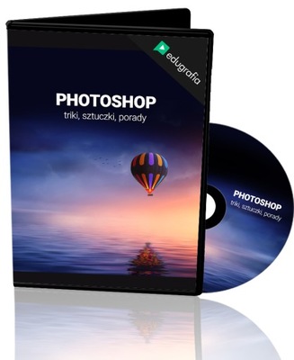 KURS PHOTOSHOP - TRIKI, SZTUCZKI, PORADY - DVD