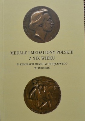 Medale i medaliony polskie XIX w carskie pruskie