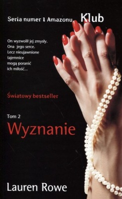Wyznanie Tom 2 Klub Lauren Rowe -tk