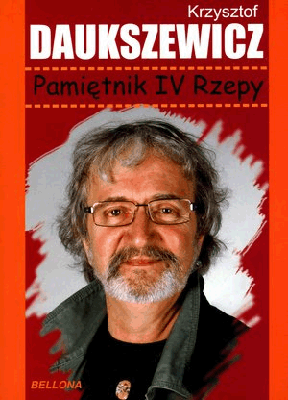 Pamiętnik IV Rzepy. Krzysztof Daukszewicz