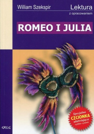 Romeo i Julia z opracowaniem William Szekspir Lektura szkoła średnia