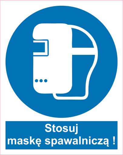 Наклейка ПИКТОГРАММА по охране труда и технике безопасности, используйте сварочную маску