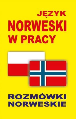 Норвежский за работой Норвежский разговорник