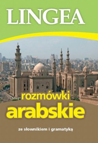 Rozmówki ARABSKIE ze słownikiem i gramatyką LINGEA