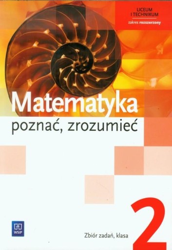 MATEMATYKA POZNAĆ ZROZUMIEĆ 2 ZBIÓR ZADAŃ WSiP