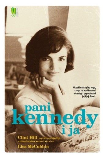 Pani Kennedy i ja Clint Hill, Lisa McCubbin