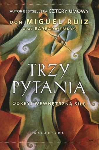 Trzy pytania Odkryj wewnętrzną siłę