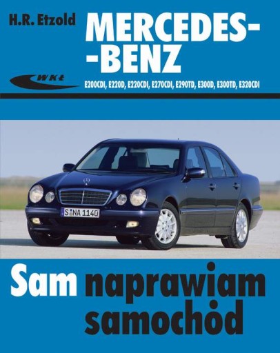 MERCEDES E W210 książka napraw instrukcja 95 02