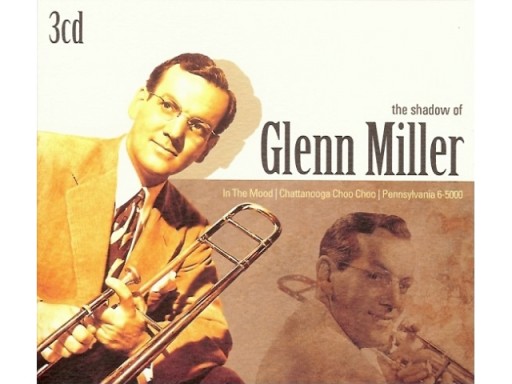 The Shadow Of Glenn Miller 3cd