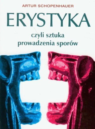 Schopenhauer ERYSTYKA sztuka prowadzenia SPORÓW