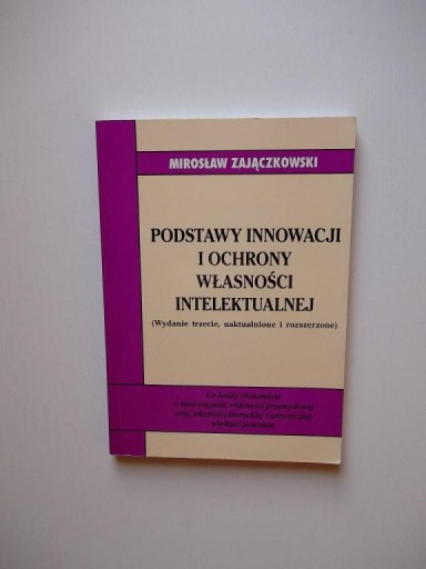 PODSTAWY INNOWACJI OCHRONY INTELEKTUALNEJ/EKONOMIA