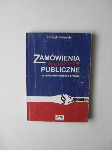 ZALEWSKI-ZAMÓWIENIA PUBLICZNE/PRAWO ASPEKTY PRAWNE