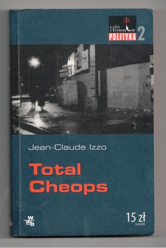 TOTAL CHEOPS Jean-Claude Izzo