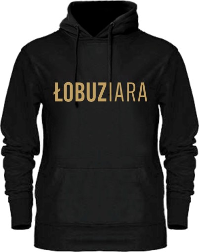 Bluza ŁOBUZIARA bluzy z nadrukiem na PREZENT XXL