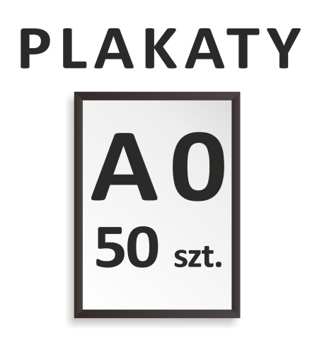 50 szt. PLAKAT, PLAKATY A0