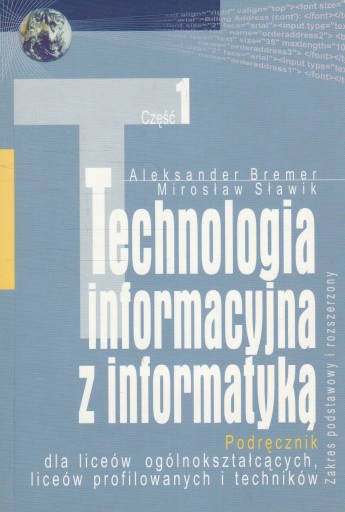 TECHNOLOGIA INFORMACYJNA Z INFORMATYKĄ 1 + CD