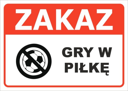 ZAKAZ GRY W PIŁKĘ tabliczka 35x25