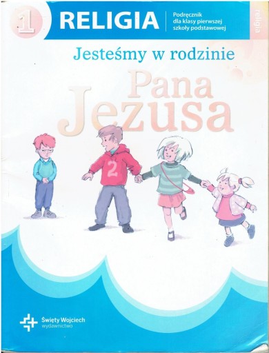 JESTEŚMY W RODZINIE PANA JEZUSA 1 ŚW PODRĘCZNIK