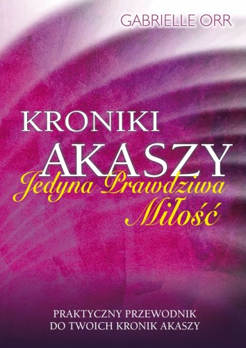 Kroniki Akaszy - Gabrielle Orr