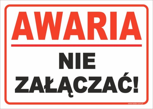 AWARIA - NIE ZAŁĄCZAĆ tabliczka 35x25
