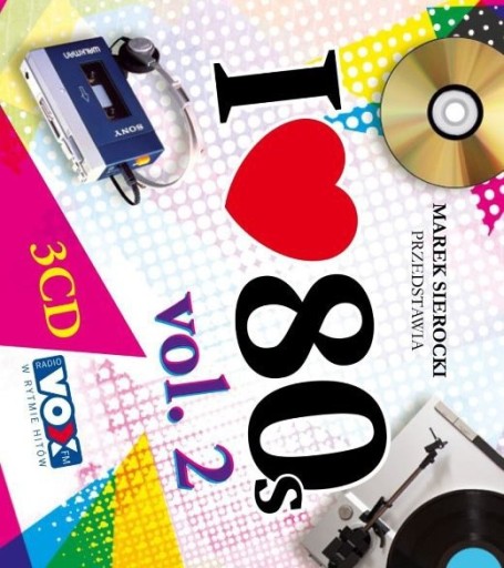 I LOVE 80's Vol.2 Marek Sierocki - 3 CD - WYD.1