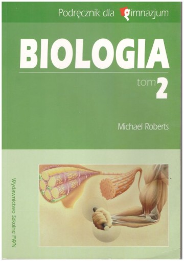 Biologia Tom 2 Podręcznik NOWY Gimnazjum M Roberts