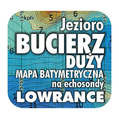 Jezioro Bucierz Duży mapa batymetryczna Lowrance