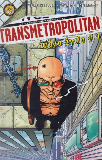 Transmetropolitan Żądza życia #1 - Ellis Warren