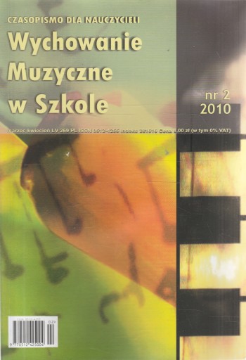 WYCHOWANIE MUZYCZNE W SZKOLE nr 2 z 2010