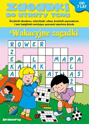 Zagadki do utraty tchu - Wakacyjne zagadki