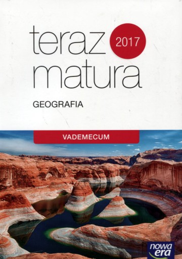 Teraz matura Geografia Vademecum 2017 Praca zbiorowa