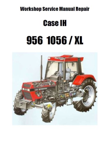 Инструкция по ремонту CASE 956 1056 XL