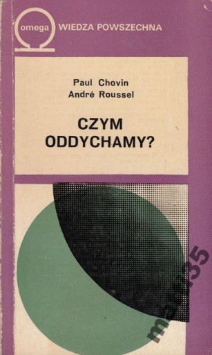 Zdjęcie oferty: Czym oddychamy? Paul Chovin, Andre Roussel